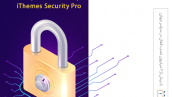 افزونه محافظ امنیتی پیشرفته وردپرس آیتمز سکیوریتی | iThemes Security Pro